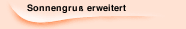 Sonnengru&szlig; erweitert